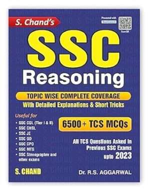 S. Chand's SSC Reasoning 6500+ TCS MCQs | Topic Wise Coverage | Detailed Explanations | Short Tricks
