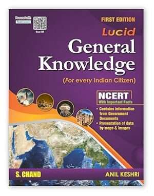 Lucid General Knowledge 2024 : For every Indian Citizen | NCERT With Important Facts | Maps & Images