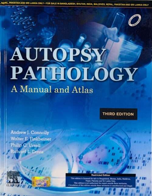 Autopsy Pathology: A Manual and Atlas, 3e By Connolly