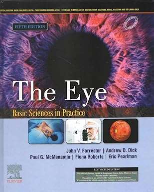 The Eye: Basic Sciences in Practice 5ed By John Forrester