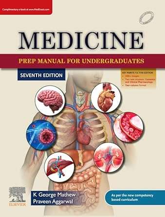 Medicine: Prep Manual for Undergraduates, 7e By George Mathew & Aggarwal Praveen