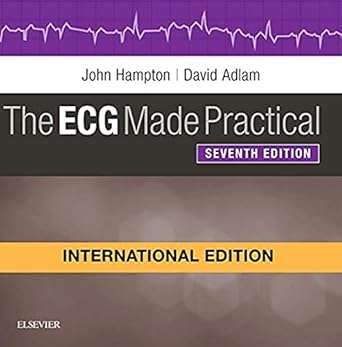 The ECG Made Practical, International Edition, 7e By Hampton