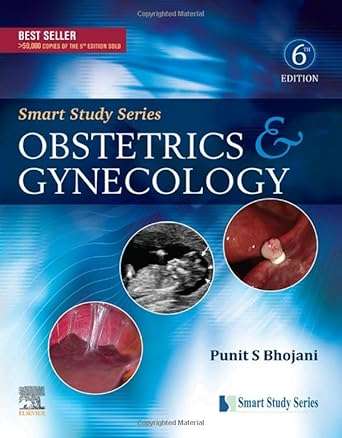 Smart Study Series: Obstetrics and Gynecology, 6e By Bhojani