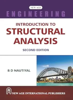 Introduction to Structural Analysis : Nautiyal, B.D