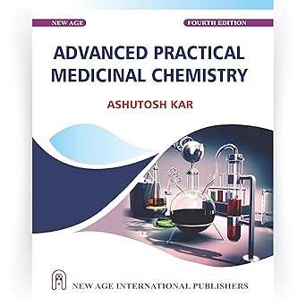 Advanced Practical Medicinal Chemistry : Ashutosh Kar