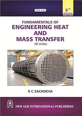Fundamentals of Engineering Heat and Mass Transfer (SI Units) : Sachdeva, R.C.