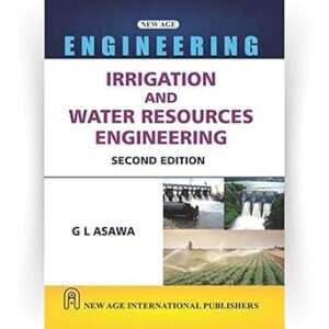 Irrigation and Water Resources Engineering : Asawa, G.L.