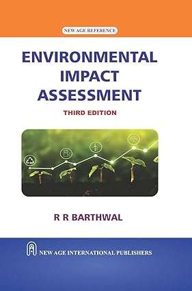 Environmental Impact Assessment : Barthwal, R.R.