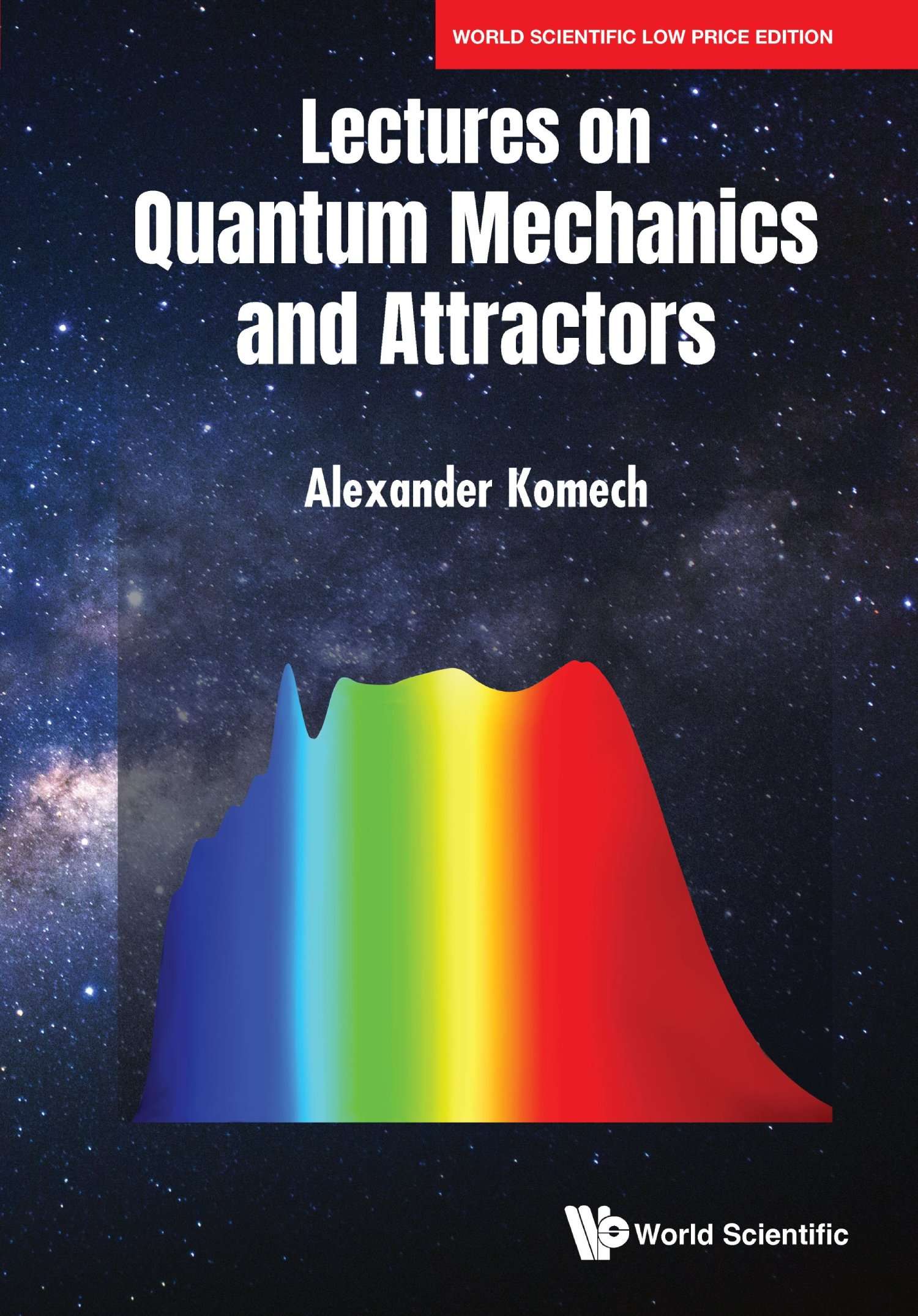 Lectures on Quantum Mechanics and Attractors:Komech Alexander