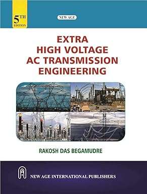 Extra High Voltage AC Transmission Engineering : Begamudre, R.D