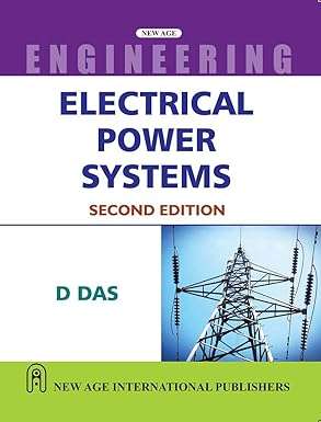 Electrical Power Systems : Das, D