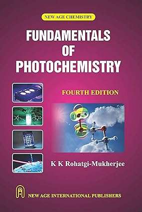 Fundamentals of Photochemistry : Rohatgi, K.K
