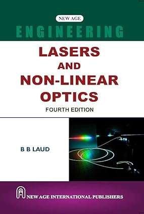 Lasers and Non-linear Optics : Laud, B.B