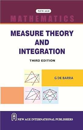 Measure Theory and Integration : Barra, G De