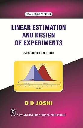 Linear Estimation and Design of Experiments : Joshi, D.D