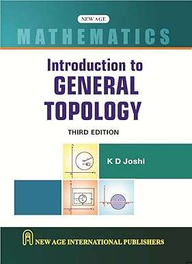 Introduction to General Topology : Joshi, K.D