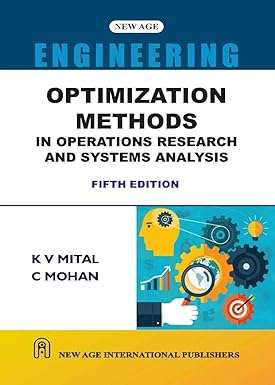 Optimization Methods in Operations Research and Systems Analysis : Mital, K.V.