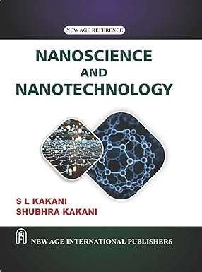 Nanoscience and Nanotechnology : Kakani, S.L.