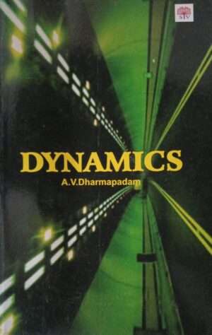 Dynamics: A.V. Dharmapadam