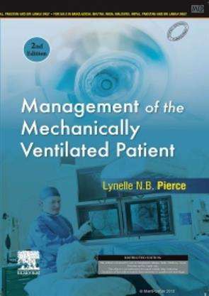 Management of the Mechanically Ventilated Patient, 2e : Pierce