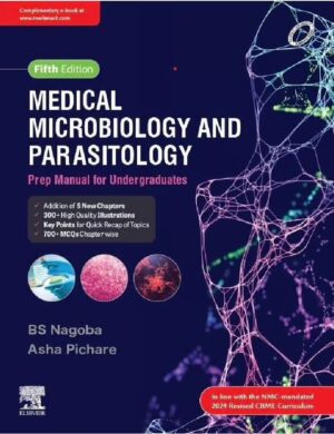 Medical Microbiology and Parasitology: Prep Manual for Undergraduates,5e : Nagoba