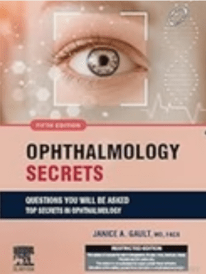 Ophthalmology Secrets,5e : Gault