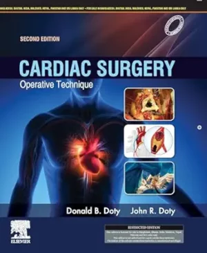 Cardiac Surgery,2e : Donald B. Doty