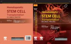 Hematopoietic Stem Cell Transplantation in Clinical Practice,1e : Jennifer G. Treleaven & A. John Barrett