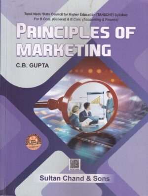 Principles of Marketing : C.B. Gupta