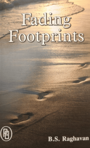 Fading Footprints By B.S. Raghavan