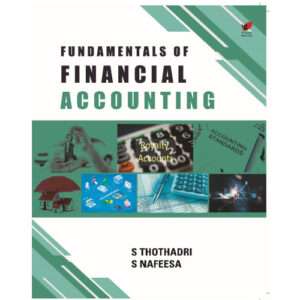 Fundamentals of Financial Accounting,Thothadri S Nafeesa S