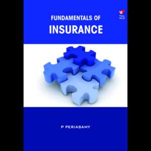Fundamentals of Insurance,Periasamy P