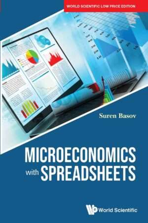 Microeconomics with Spreadsheets : Basov Suren