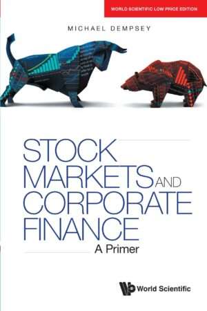 Stock Markets and Corporate Finance: A Primer : Michael Dempsey