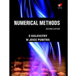 NUMERICAL METHODS 2E;Kalavathy S & Joice Punitha M