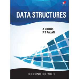 Data Structures 2e,Chitra A Rajan P T