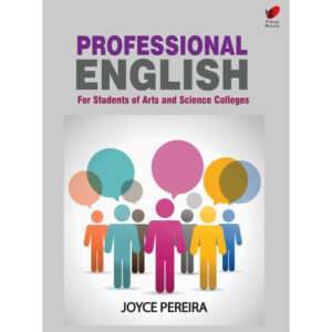 PROFESSIONAL ENGLISH FOR STUDENTS OF ARTS & SCIENCE: Joyce Pereira