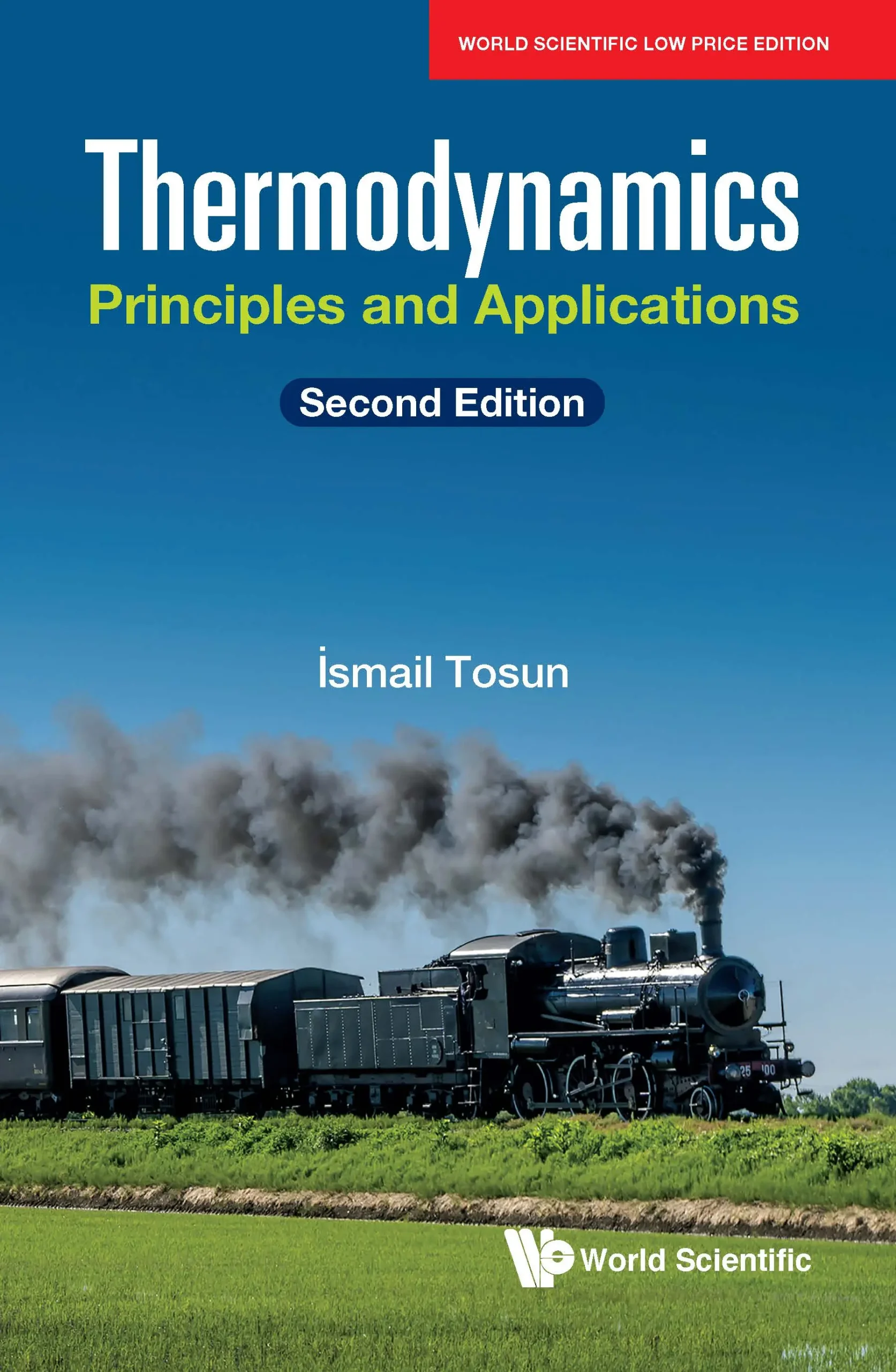 Thermodynamics: Principles and Applications (Second Edition) : Ismail Tosun
